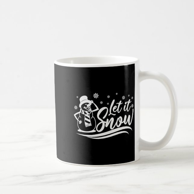 Let It Snow Winter For Men Women And Kids Xmas Chr Coffee Mug (Right)