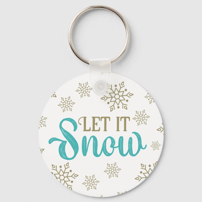 Let It Snow With Flakes Key Ring (Front)