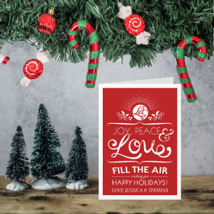 Let Joy, Peace & Love Fill The Air - Happy Holiday