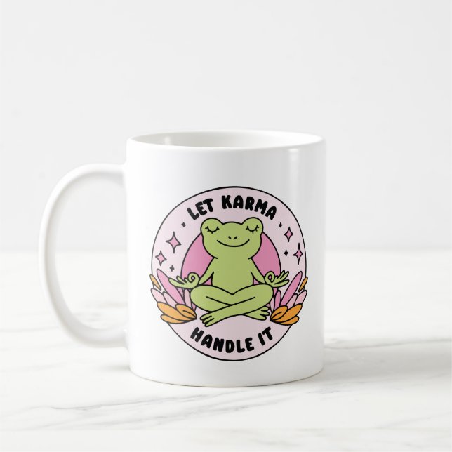 Let karma handle it frog coffee mug (Left)