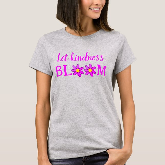 Let Kindness Bloom Women's T-Shirt (Front)