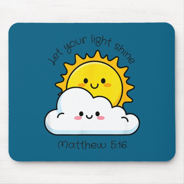 Let Light Shine Christian Bible Scripture Design Mouse Mat (Front)