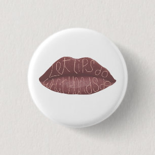 "Let lips do what hands do" R+J quote pin