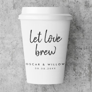 Let Love Brew   Tea Coffee Lover Minimal Wedding Paper Cups