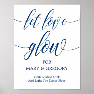 Let Love Glow Wedding Sign Navy Blue Calligraphy
