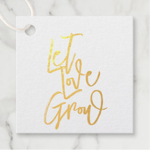 Let Love Grow Foil Gift Tag