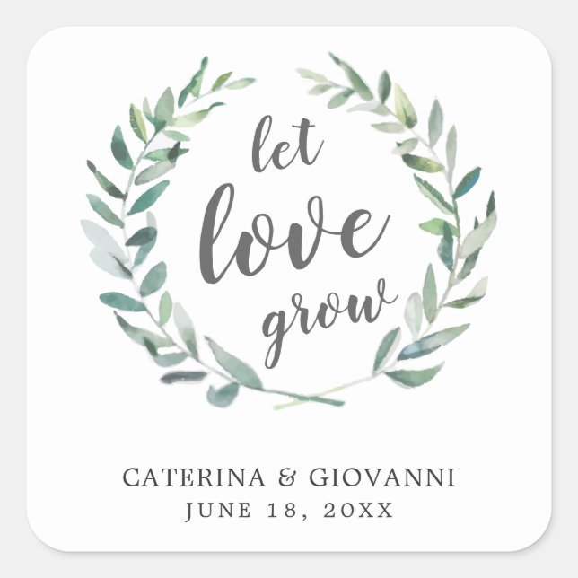 Let Love Grow Greenery Wreath Rustic Wedding Square Sticker (Front)