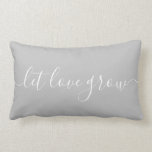 Let Love Grow Grey & White Lumbar Cushion<br><div class="desc">Let Love Grow Cushion - Add elegance and comfort to your bed,  bench or sofa with a beautiful new cushion.</div>
