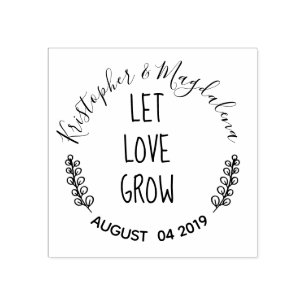 Let Love Grow Rustic Rubber Stamp