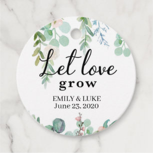 Let Love Grow Tags, SHOWER Favour Tags, Wedding ta Favour Tags