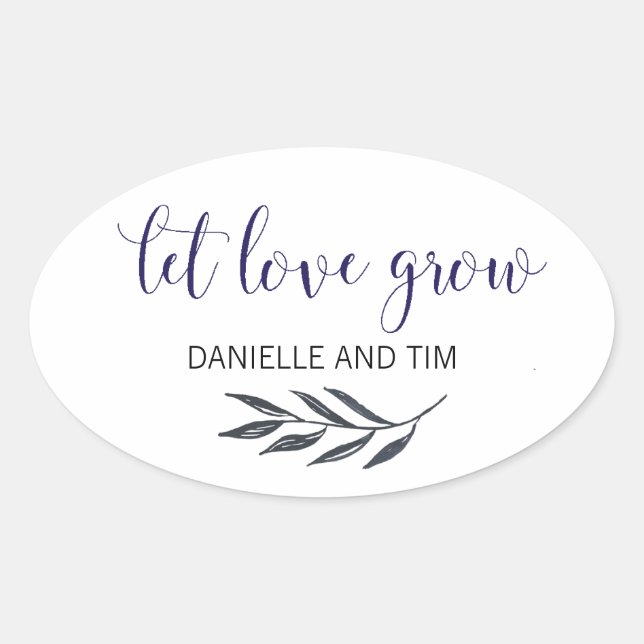 Let Love Grow Wedding Label Stickers (Front)