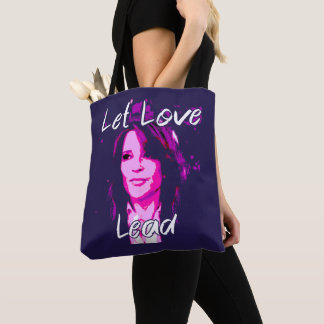 Let Love Lead - Marianne Williamson Tote Bag