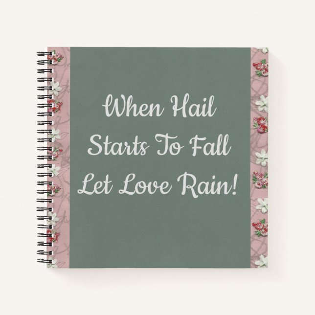Let Love Rain! Notebook (Front)