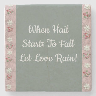 Let Love Rain! Stone Coaster