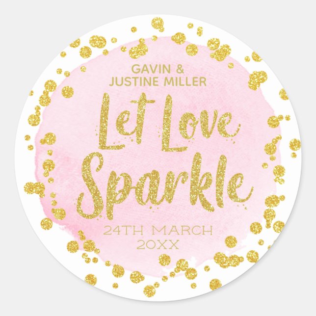 Let Love Sparkle Pink With Gold Confetti Wedding Classic Round Sticker (Front)