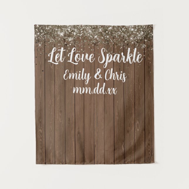 Let Love Sparkle Wedding Backdrop Rustic Wood Prop Tapestry (Front)