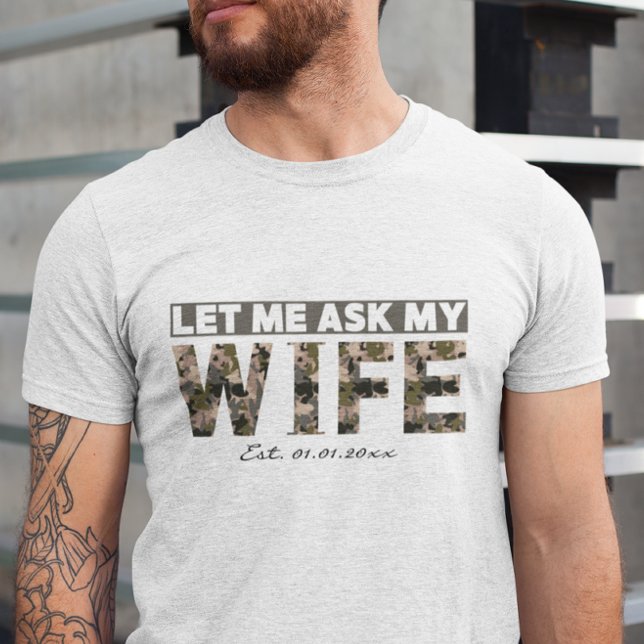 Let me ask my wife mens T-Shirt  (Creator Uploaded)