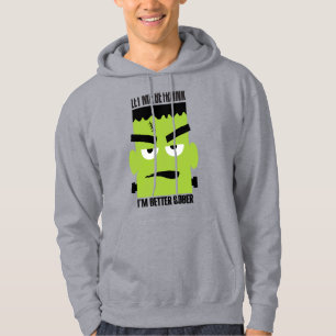 Let Me Be Frank Sober Halloween Hoodie