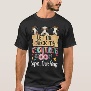 Let Me Check My Giveashitometer Nope Nothing Cow T-Shirt