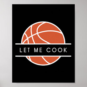 Let Me Cook - Funny Sketll Lover Poster