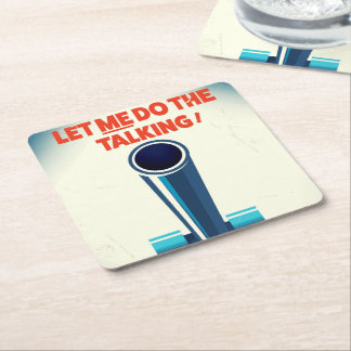 Let ME do the talking (WW2 Style print) Square Paper Coaster