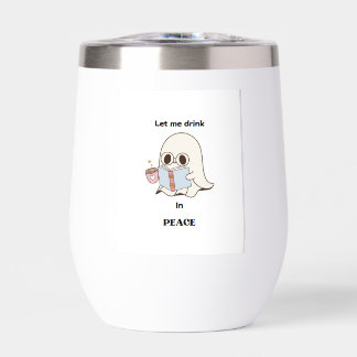 Let me drink in peace!