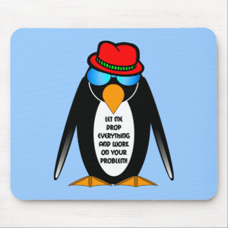 let me drop everything and work on your problem mouse mat