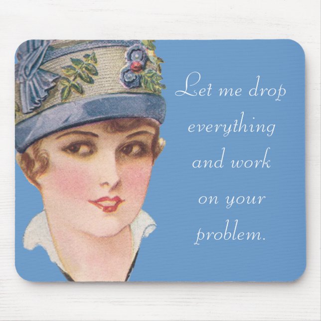 Let me drop everything... mouse mat (Front)