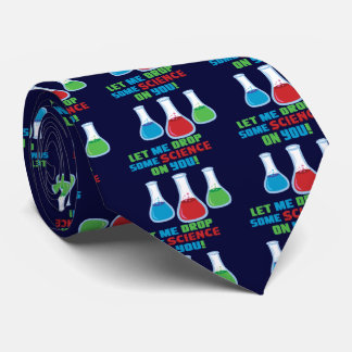 Let Me Drop Some Science On You Tie