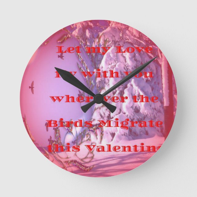 Let me fly with you to valentine.png round clock (Front)