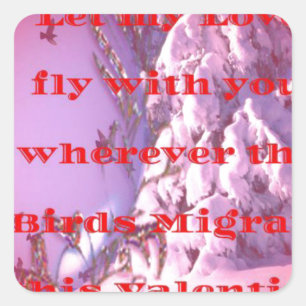 Let me fly with you to valentine.png square sticker