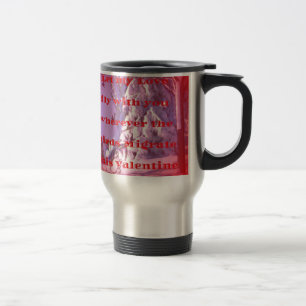 Let me fly with you to valentine.png travel mug