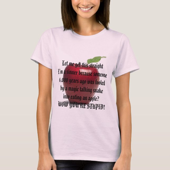 Let me get this straight T-Shirt (Front)