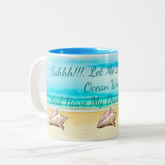Let Me Have My Drink In Peace Beach Theme Mug (Front Left)