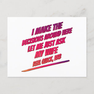 Let Me Just Ask My Wife - Husband Funny Humour Fun Postcard