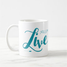 Let Me Live Mug (Teal)