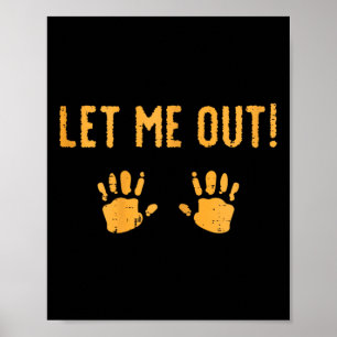 Let Me Out Baby Costume Halloween Poster