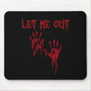 Let Me Out Hands Creepy Scary Halloween Mouse Mat