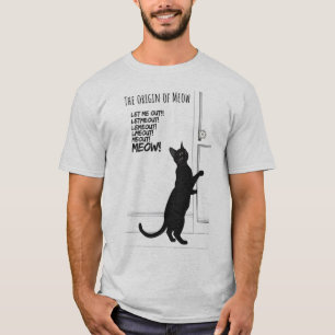 Let Me Out Meowing It Out Funny Cat Cry Origin Mum T-Shirt