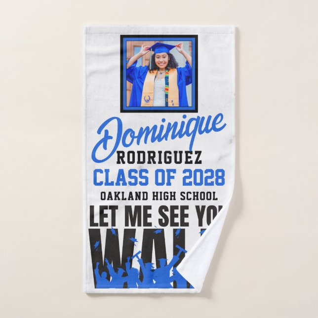 Let Me See you WALK | Funny Blue Photo Graduation Hand Towel (Hand Towel)