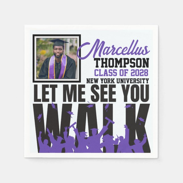 Let Me See you WALK | Purple Graduation Photo Napkin (Front)