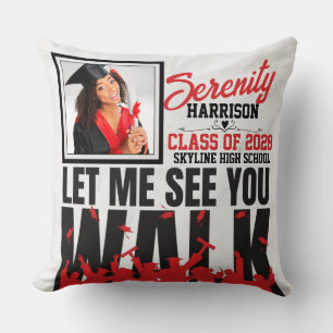 Let Me See you WALK Red & Black Graduation Photo Cushion