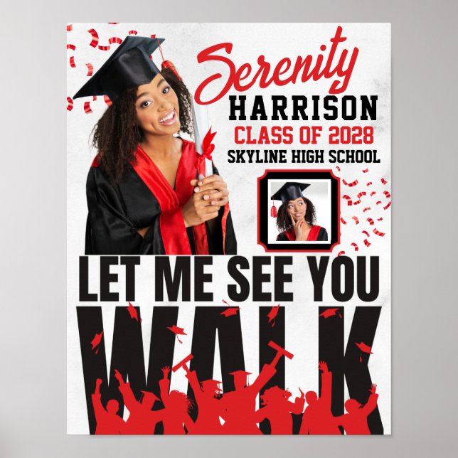 Let Me See you WALK | Red & Black Graduation  Poster (Front)