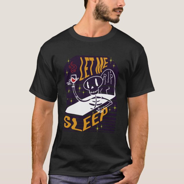 Let Me Sleep Vampire Fang Immortal Halloween Candy T-Shirt (Front)