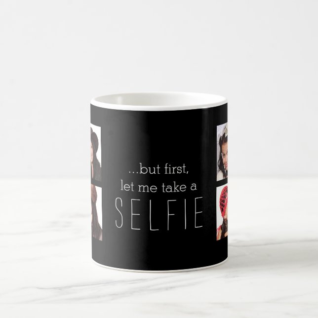 Let Me Take a Selfie Coffee Mug (Center)