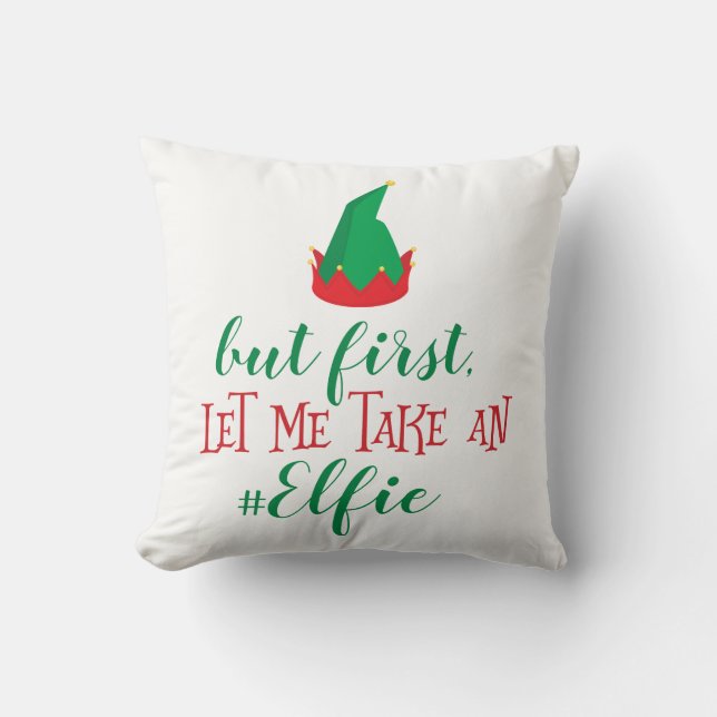 Let Me Take An Elfie Christmas Cushion (Front)