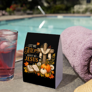 Let Me Tell You About My Jesus Christian