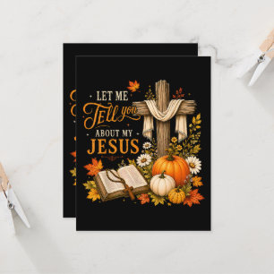 Let Me Tell You About My Jesus Christian Invitation