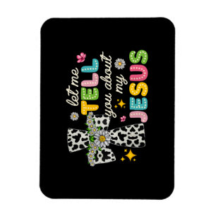 Let Me Tell You About My Jesus Groovy Christian Re Magnet