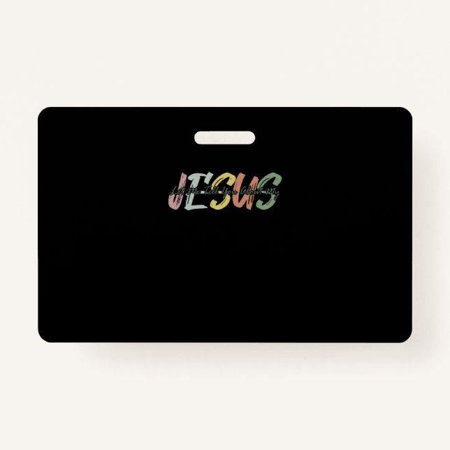 Let Me Tell You Bout My Jesus Christian Bible God ID Badge (Front)